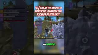 quotAsí Juegan Los Mejores Análisis de Jugadores en Torneos de Free Firequot freefire gaming video [upl. by Dowzall962]