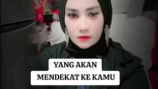 🐉 YANG AKAN MENDEKAT KE KAMU [upl. by Rew]