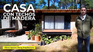 Increíble CASA en EL BOSQUE con TECHOS DE MADERA a DOS AGUAS   Obras Ajenas  Bang Arquitectura [upl. by Ahsemed]