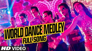 OFFICIAL quotWorld Dance Medleyquot Full VIDEO Song  Happy New Year  Shah Rukh Khan  Vishal Shekhar [upl. by Denna]