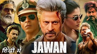 Jawan Full Movie in Hindi  Shah Rukh Khan  Nayanthara  Atlee  Anirudh  Deepika Padukone Review6 [upl. by Jerz]