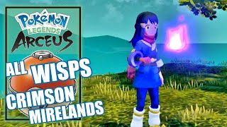 Pokemon Legends Arceus – All Wisp Locations in Crimson Mirelands [upl. by Ihpen]