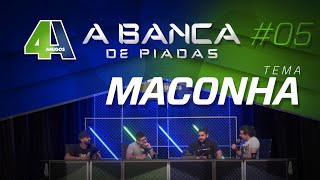 BANCA DE PIADAS  MACONHA  05 [upl. by Avenej525]