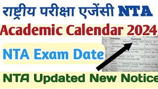 NTA exam calendar 2024  NTA releases examination calendar for academic year 202425  NET exam date [upl. by Iphigenia39]