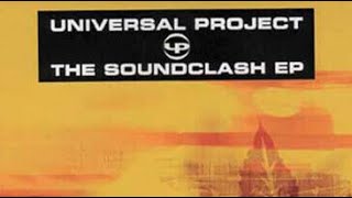 Universal Project  Soundclash [upl. by Vidovik]