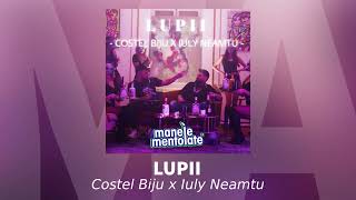 Costel Biju x Iuly Neamtu  LUPII  Au Au Au   Audio Oficial [upl. by Steffane785]