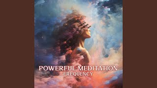 Powerful Meditation Frequency [upl. by Gawlas736]