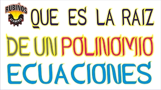 qué es la raíz de un polinomio  propiedades y ejemplos [upl. by Ainadi]