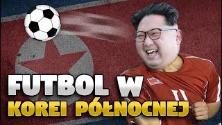 Jak wygląda piłka nożna w KOREI PÓŁNOCNEJ [upl. by Sidonnie]