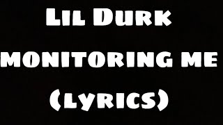 Lil Durk monitoring me lyrics [upl. by Lawson]