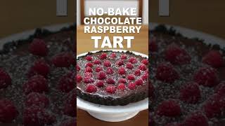 NoBake Chocolate Raspberry Tart Recipe shorts [upl. by Ennairda]