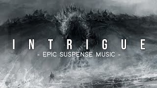 INTRIGUE  Most Cinematic Suspense music ever  No Copyright Music  Epic Music Waves [upl. by Muriah]