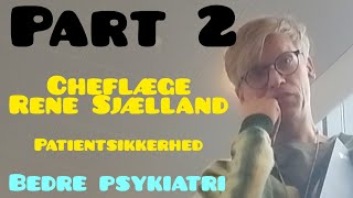 Bedre Psykiatri starter med bedre Patientsikkerhed 2024 Psykiatri Vold Part 2 HD [upl. by Deppy417]