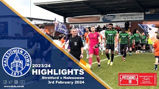 HIGHLIGHTS  Stratford Town v Halesowen 030224 [upl. by Marga]