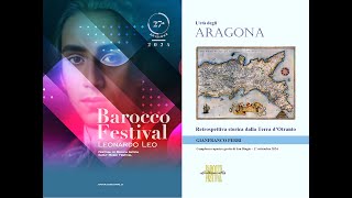 Letà degli Aragona Retrospettiva dalla Terra dOtranto [upl. by Namref]