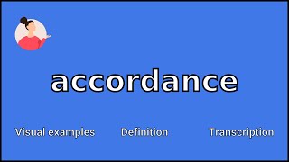 ACCORDANCE  Meaning and Pronunciation [upl. by Lisette]