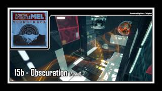 Portal Stories Mel  Soundtrack  15b  Obscuration funnel [upl. by Olathe225]