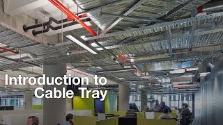 Introduction to Cable Tray [upl. by Sawyer]