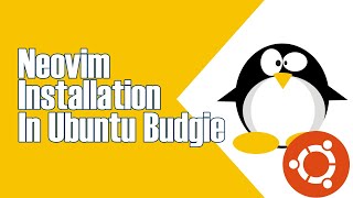 NEOVIM INSTALLATION ON UBUNTU 2004 WITH REGOLITH WINDOW MANAGER [upl. by Airretnahs]