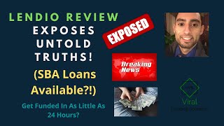 Lendio Review Exposes Untold Truths SBA Loans Available  Get Funded In As Little As 24 Hours [upl. by Neumann]