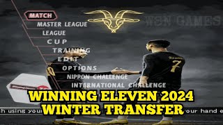 WINNING ELEVEN 2024 WINTER TRANSFER PS2 [upl. by Emrich503]