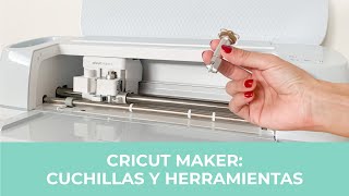 CRICUT MAKER Como funcionan las Herramientas y Cuchillas de Corte Cricut [upl. by Kinnie]