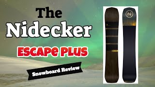 The 2023 Nidecker Escape Plus Snowboard Review [upl. by Anika519]