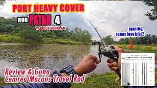 CEMREO MACANS TRAVEL ROD 4 PCS MURAH KUAT amp LASAK JamriFishing [upl. by Shanly639]