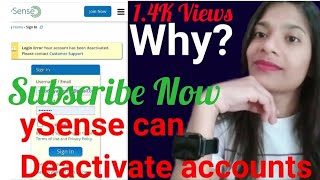 ySense Deactivate Account Problem  ySense online paid surveys Website  Scam or Real website 💸💰💸 [upl. by Roderich314]