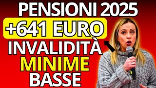 🚨AUMENTI PENSIONI 2025 Ecco i Nuovi Importi Pensioni Invalidità Minime e Basse [upl. by Harod]