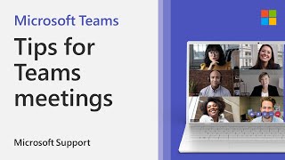 Tips for Microsoft Teams meetings  Microsoft [upl. by Adnohsad942]