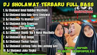 DJ SHOLAWAT FULL ALBUM TERBARU 2024  Full Bass Audio Jernih [upl. by Llednek393]