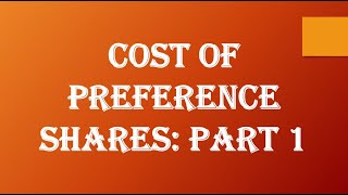 Cost of Preference Share Part 1 [upl. by Wack]