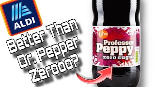 Aldi DR PEPPER RIP OFF  PROFESSOR PEPPY Zero Sugar [upl. by Curren]