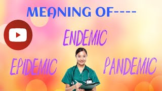 ENDEMIC  EPIDEMIC  PANDEMIC easy and short explanation [upl. by Miller663]