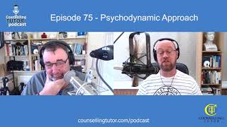 Episode 75 Psychodynamic Approach [upl. by Perusse519]