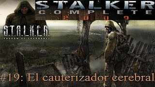 Stalker SOC Complete 19 El cauterizador Cerebral [upl. by Piane763]