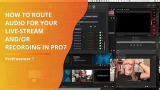 ProPresenter Tutorial How to route audio into Pro72 and back out to a live stream andor recording [upl. by Dich]