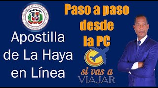 APOSTILLA DE LA HAYA PASO A PASO REP DOM [upl. by Nodanrb973]