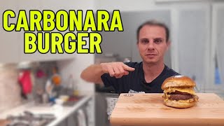 IL CARBONARA BURGER  carbocrema pecorino e guanciale ricetta perfetta [upl. by Dorran554]