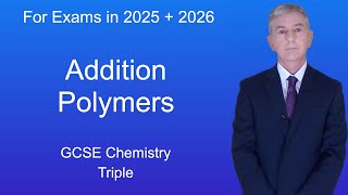 GCSE Chemistry Revision quotAddition Polymersquot Triple [upl. by Georgia]