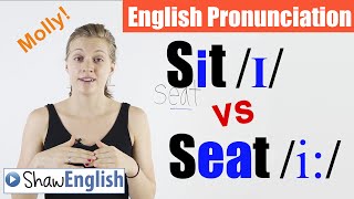 English Pronunciation Sit ɪ vs Seat i [upl. by Grof]