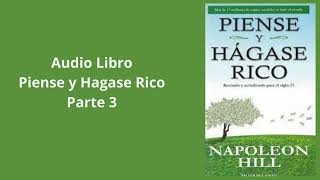 Napoleón HillAudioLibroPiense y Hagasé Ricoen españolparte3 [upl. by Niriam]