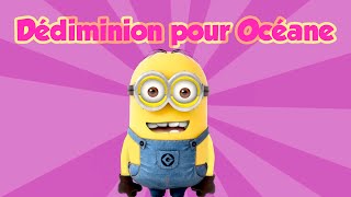 DédiMinions pour Océane version Amour [upl. by Mose]