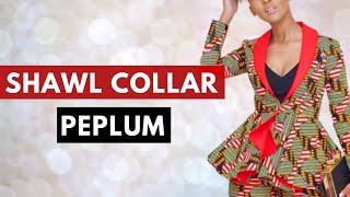 SHAWL COLLAR PEPLUM JACKET  Cutting amp Stitching  Wrap Peplum Top with Shawl Collar  The SILEM [upl. by Nema]