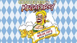 Oktoberfest Megaparty  Die grössten Wiesn Hits aller Zeiten  DAS KOMPLETTE DOPPELALBUM [upl. by Stig890]