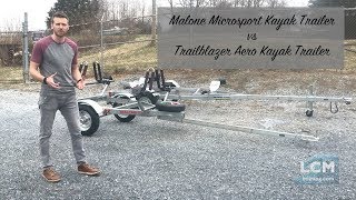 Malone Microsport vs Trailblazer Aero  Kayak Trailers Comparison [upl. by Raamaj923]