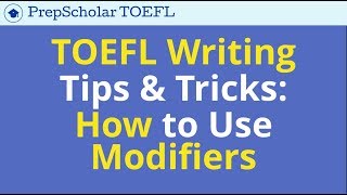 TOEFL Writing Modifiers [upl. by Champ]