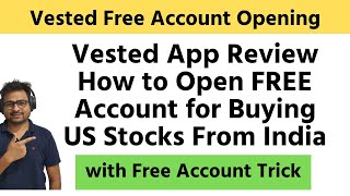 Vested Free Account Opening  Vested App Review 2022  How to Buy US Stocks From India with Vested [upl. by Apps460]