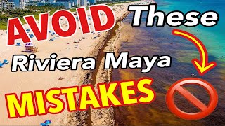 AVOID These 7 Mistakes in Riviera Maya Mexico A Complete Travel Guide [upl. by Kawai]